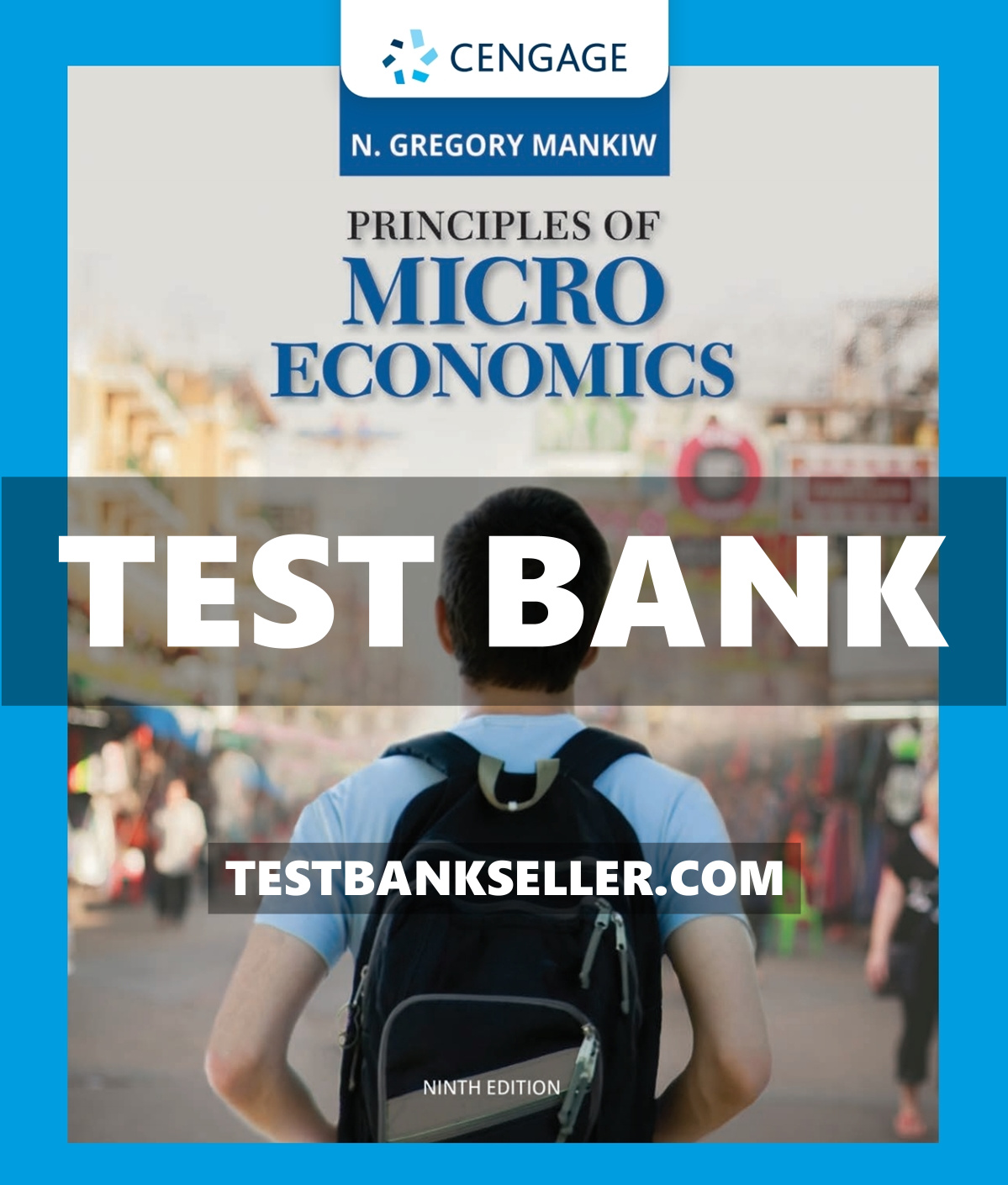 Test Bank For Macroeconomics, 10th Edition N. Gregory Mankiw