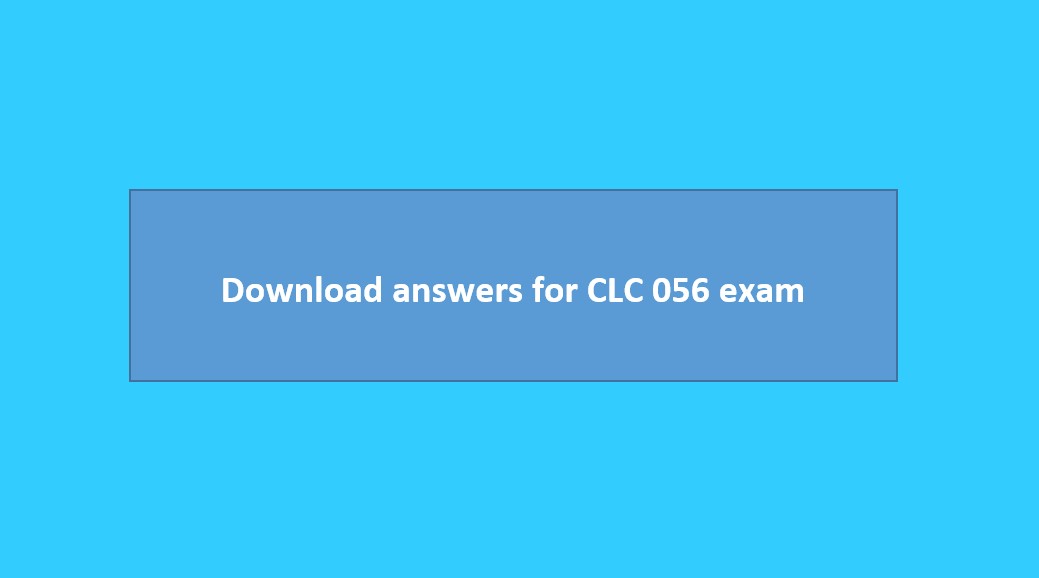 CLC 056 exam practice questions