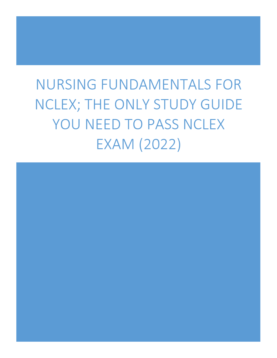 The Only Study Guide You Need To PASS NCLEX Exam