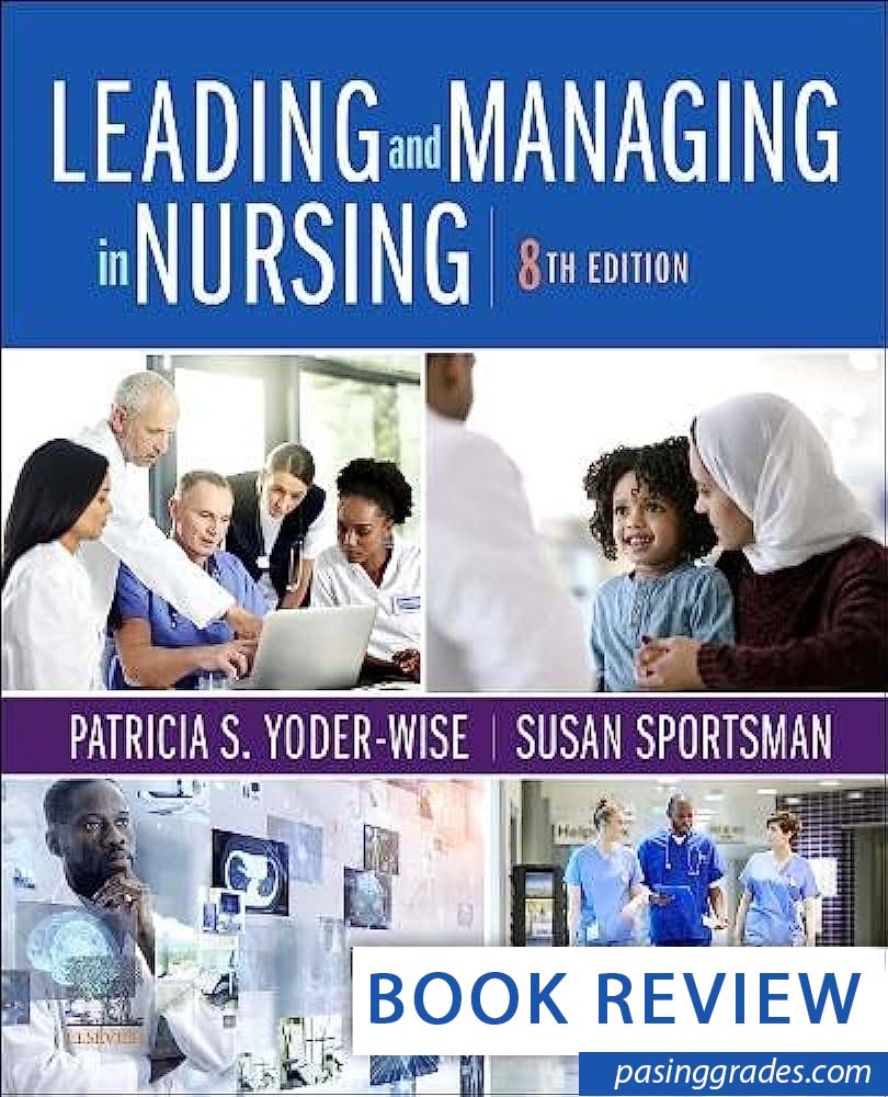 Book Review: Leading and Managing in Nursing 8th Edition by Patricia S. Yoder-Wise, Susan Sportsman