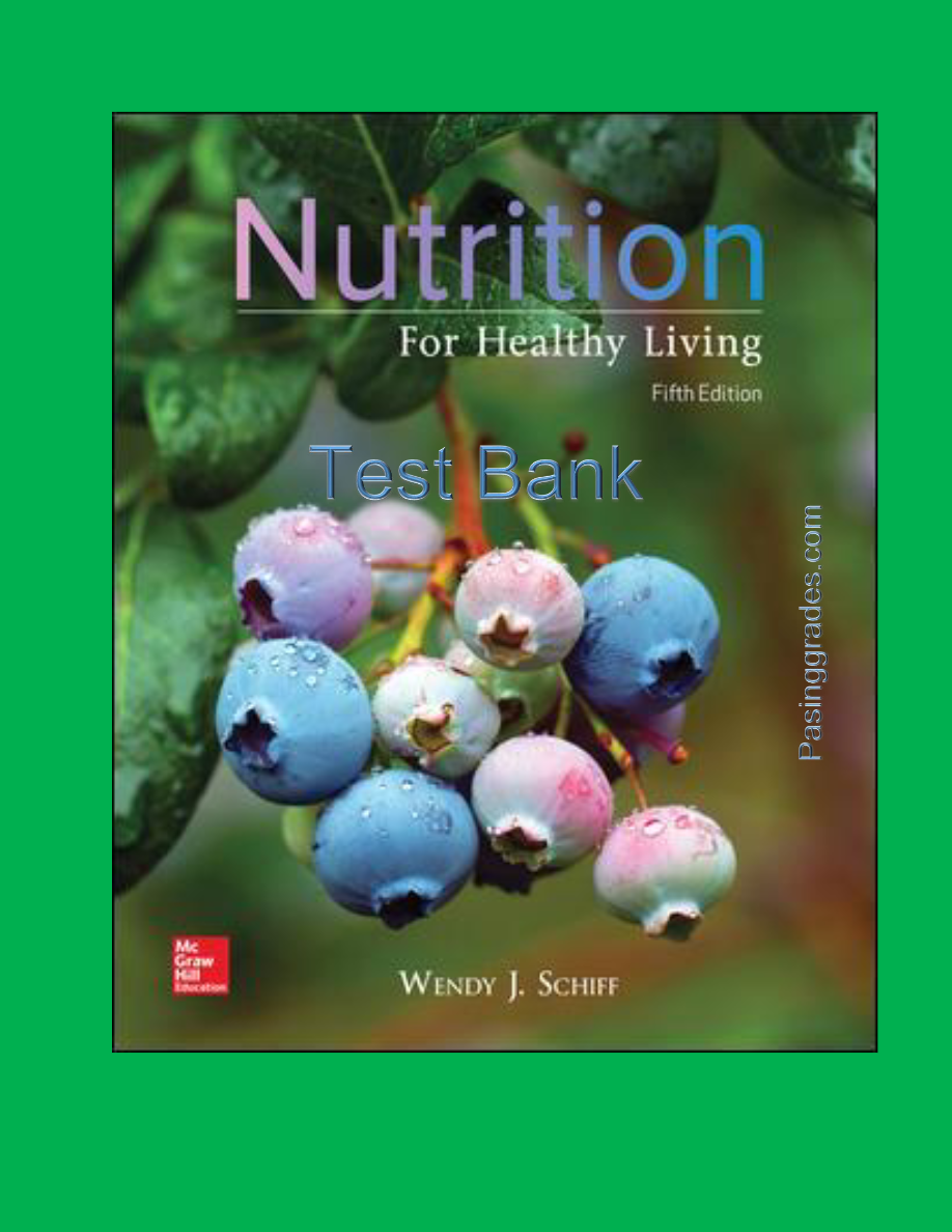 Chapter 1-3 LearnSmart Nutrition for healthy living 5th edition schiff