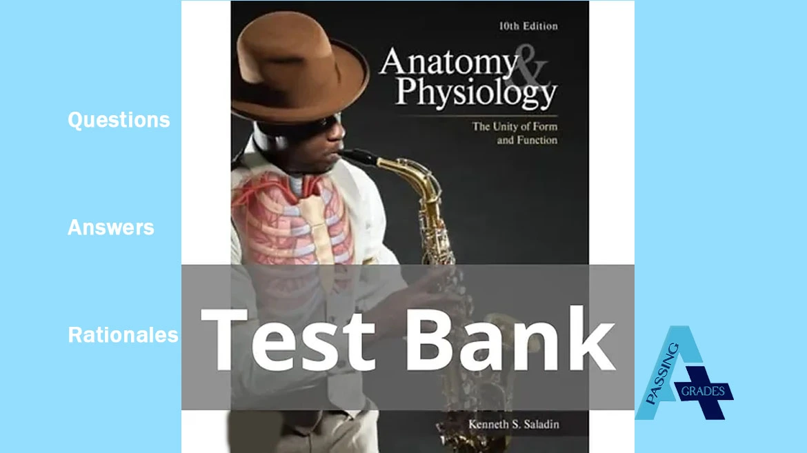 Saladin Anatomy & Physiology Free Practice Questions