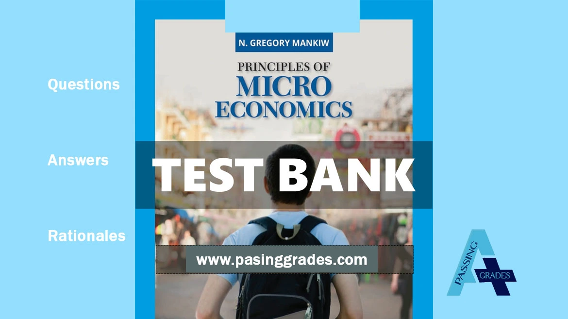 Test Bank For Macroeconomics, 10th Edition N. Gregory Mankiw