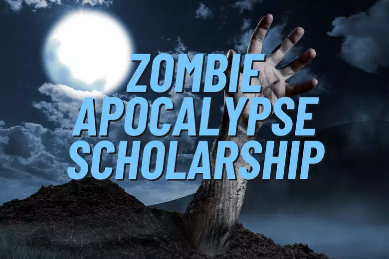 Zombie Apocalypse Scholarship