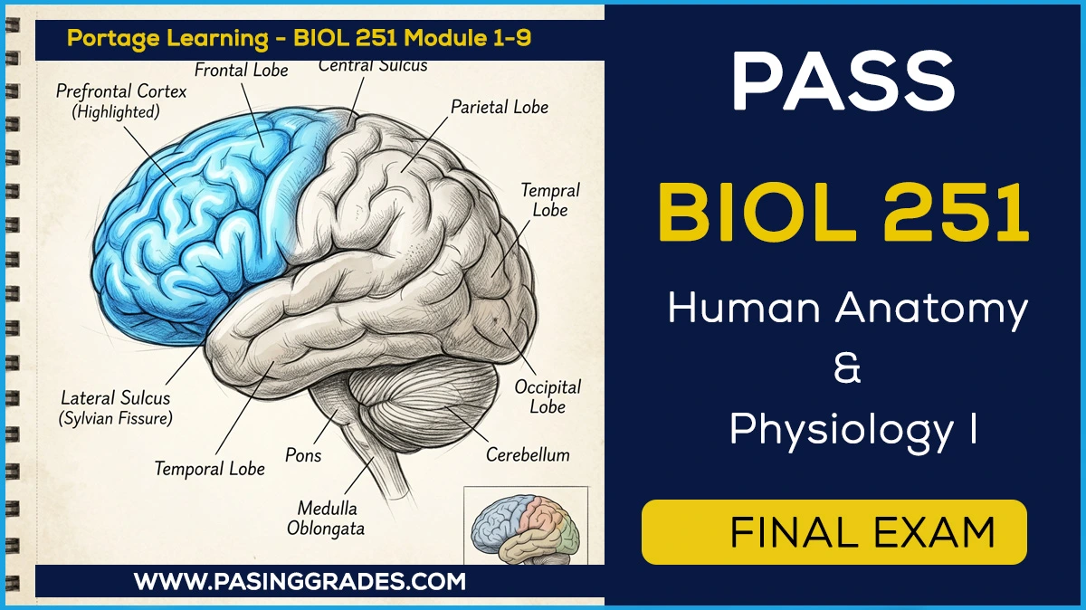 How to Pass Portage Learning BIOL 251: Complete Human Anatomy & Physiology I Study Guide