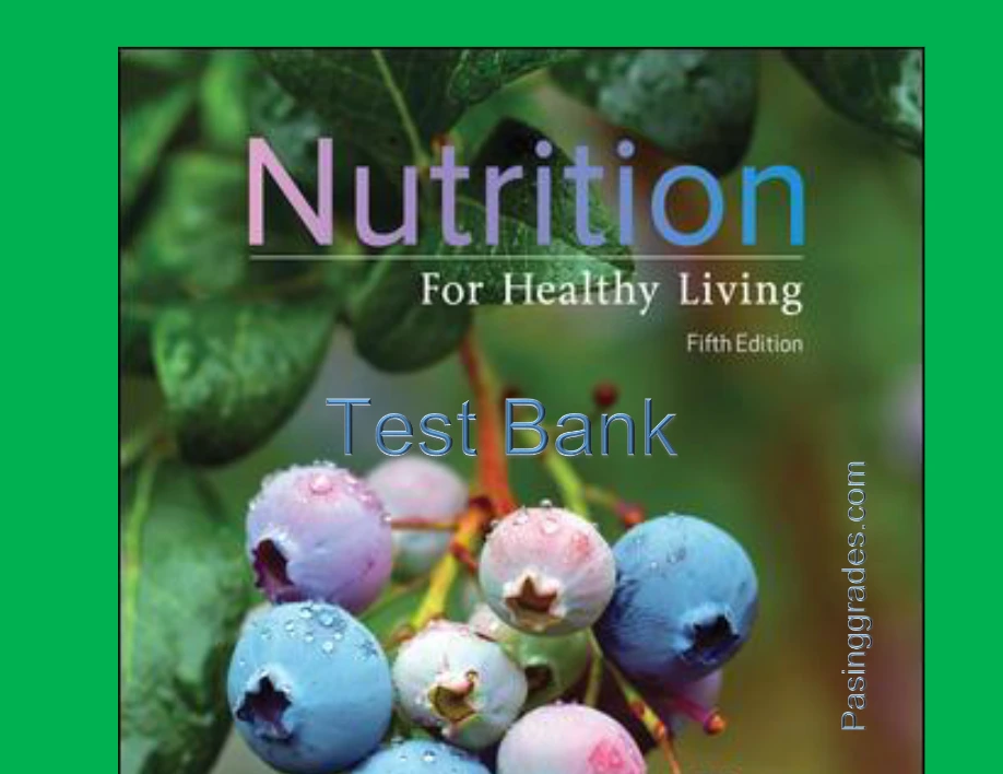 Chapter 1-3 LearnSmart Nutrition for healthy living 5th edition schiff
